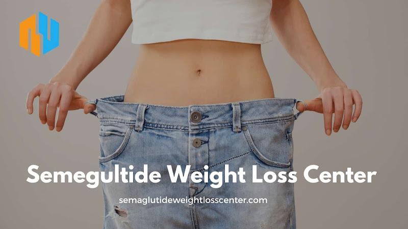 Semaglutide Weight Loss Center clinic